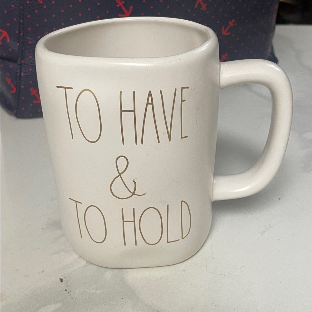 Rae Dunn TO HAVE  & TO HOLD Coffee Mug White Ceramic w/ Gold LL by Magenta